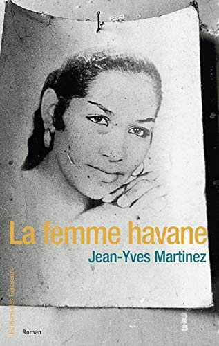 Couverture La Femme Havane Editions des Equateurs