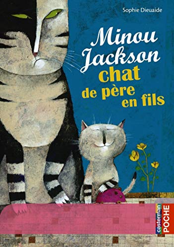 Couverture Minou Jackson, chat de pre en fils  Casterman