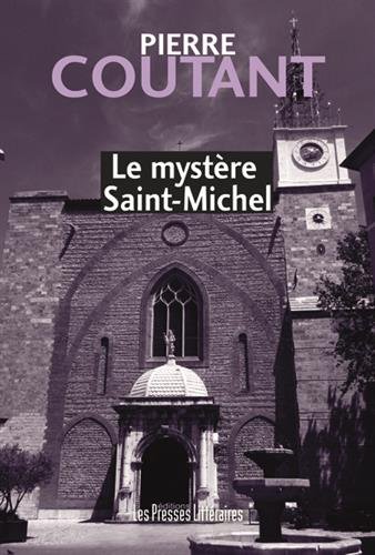 Couverture Le Mystre Saint-Michel Les Presses Littraires