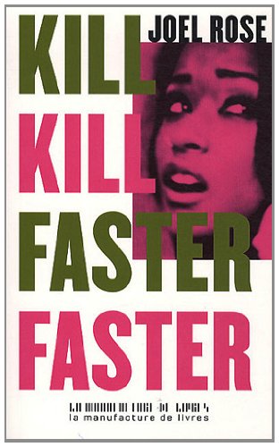 Couverture Kill Kill Faster Faster 