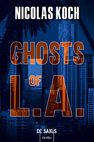 Couverture Ghosts of L.A. De Saxus