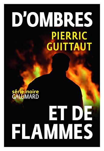 Couverture D'ombres et de flammes Gallimard