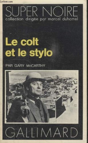 Couverture Le Colt et le Stylo Gallimard