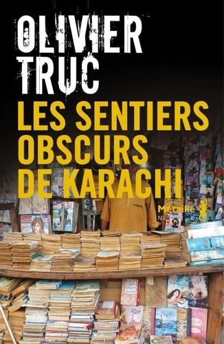 Couverture Les Sentiers obscurs de Karachi Editions Mtaili