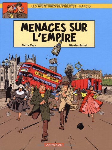 Couverture Les aventures de Philip et Francis : Menaces sur l'empire