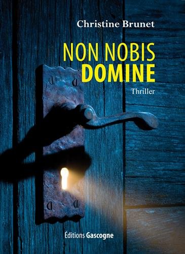 Couverture Non nobis domine Editions Gascogne