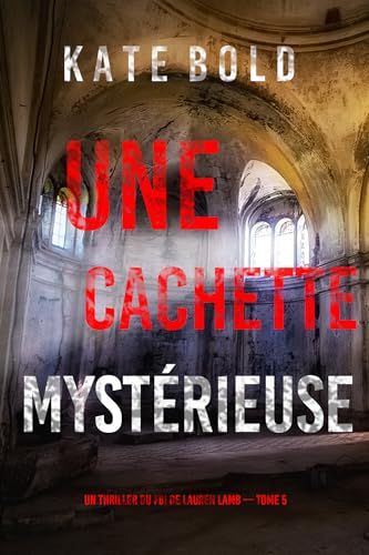 Couverture Une Cachette mystrieuse