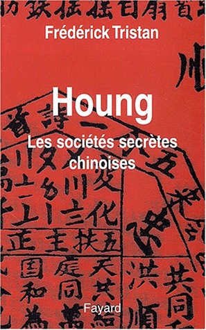 Couverture Houng, les sociétés secrètes chinoises