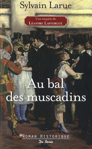 Couverture Au Bal des muscadins  Editions De Bore