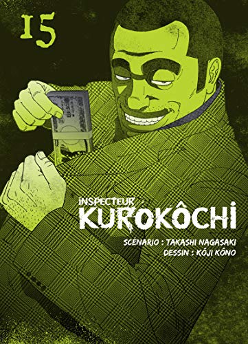 Couverture Inspecteur Kurokchi tome 15 Komikku ditions