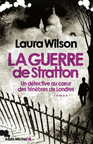 Couverture La guerre de Stratton : Un dtective au coeur des tnbres de Londres