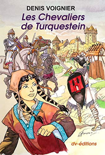 Couverture Les Chevaliers de Turquestein DVEDITIONS