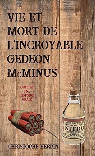 Couverture Vie et mort de l'incroyable Gdon McMinus 