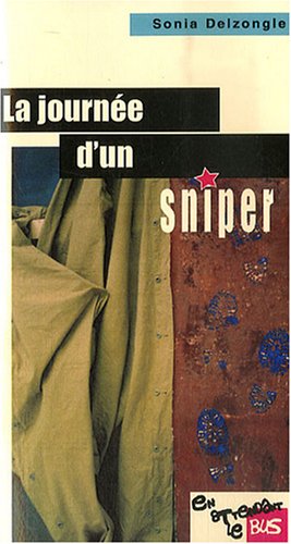 Couverture La Journe d'un sniper Jacques Andr Editeur