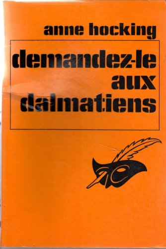 Couverture Demandez-le aux dalmatiens Librairie des Champs-Elyses - Le Masque
