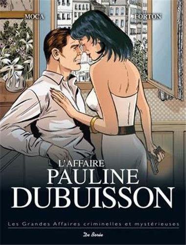 Couverture L'Affaire Pauline Dubuisson Editions De Bore