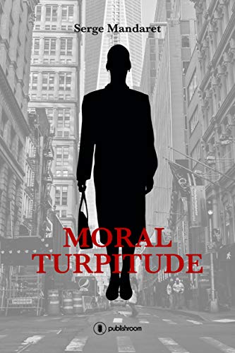 Couverture Moral turpitude