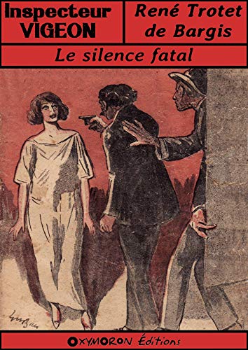Couverture Le Silence fatal OXYMORON ditions