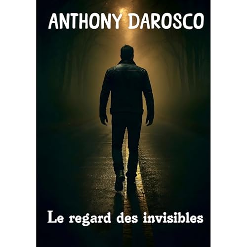 Couverture Le regard des invisibles