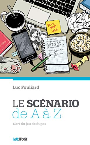 Couverture Le Scnario de A  Z