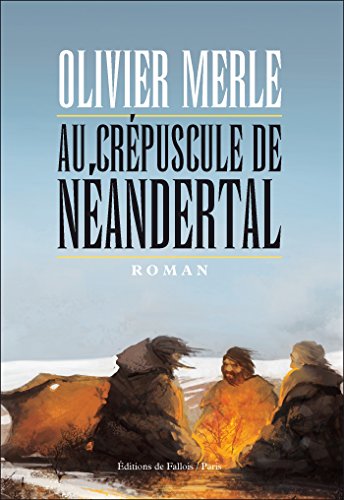 Couverture Au crépuscule de Néandertal