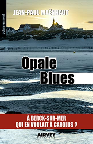 Couverture Opale blues AIRVEY ditions