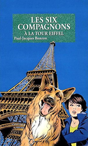 Couverture Les Six Compagnons  la Tour Eiffel Hachette jeunesse