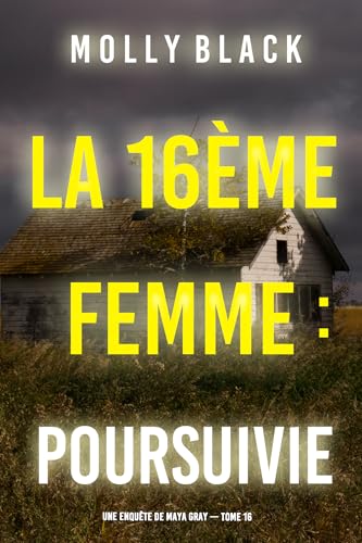 Couverture La 16me femme : Poursuivie