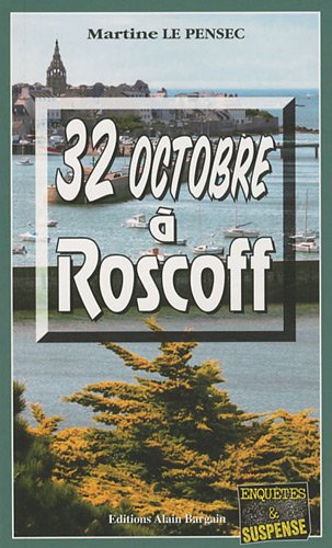 Couverture 32 octobre  Roscoff Editions Alain Bargain