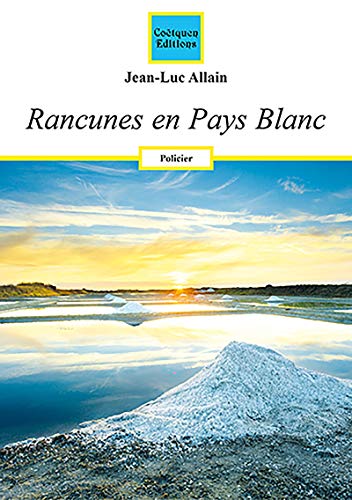 Couverture Rancunes en Pays Blanc  Cotquen Editions