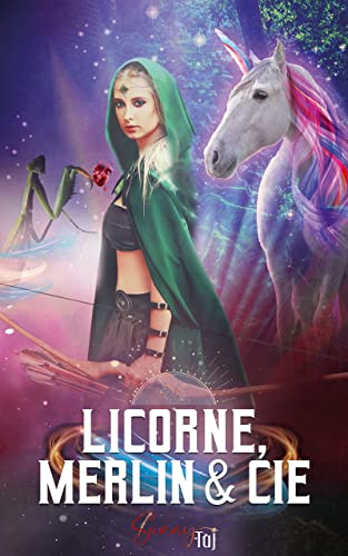 Couverture Licorne, Merlin & Cie