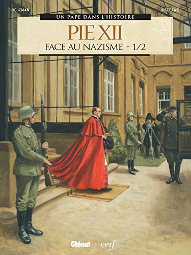 Couverture Pie XII, Face au nazisme - 1/2 Glnat