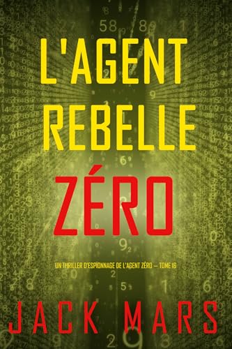 Couverture L'Agent rebelle zro
