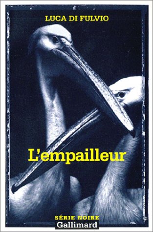 Couverture L'Empailleur Gallimard