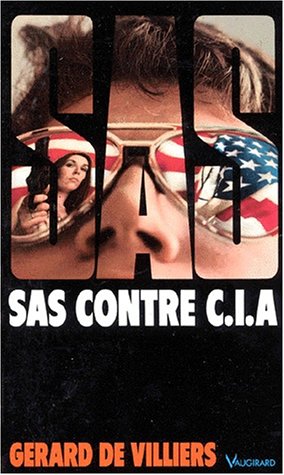 Couverture SAS contre CIA Presses de la Cit