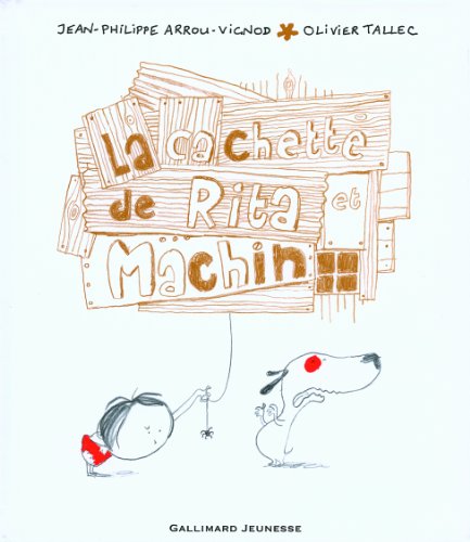 Couverture La Cachette de Rita et Machin Gallimard