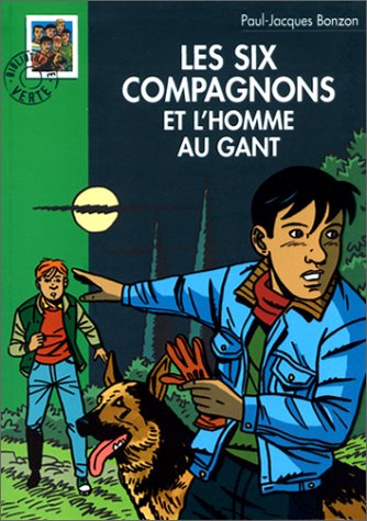 Couverture Les Six Compagnons et l'Homme au gant Hachette Roman