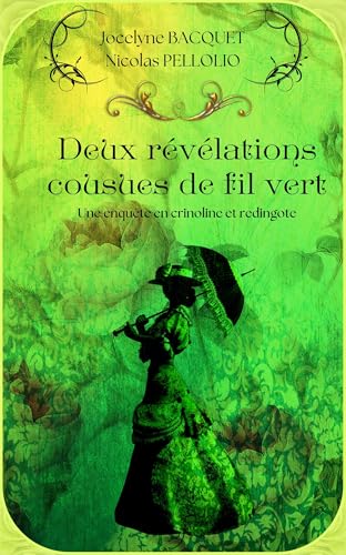 Couverture Deux rvlations cousues de fil vert
