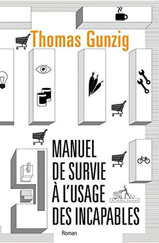 Couverture Manuel de survie à l'usage des incapables