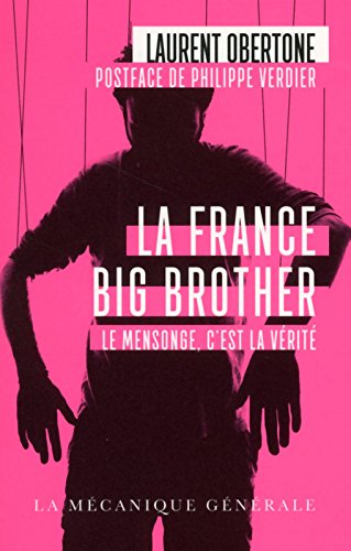 Couverture La France Big Brother La mcanique gnrale