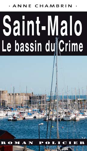 Couverture Saint-Malo: le bassin du crime