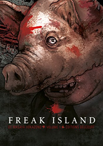 Couverture Freak Island tome 1 Delcourt/Tonkam
