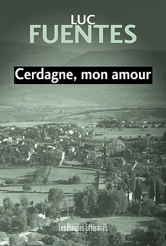 Couverture Cerdagne, mon amour Edition Les Presses littraires