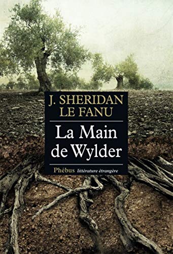 Couverture La Main de Wylder Editions Phbus