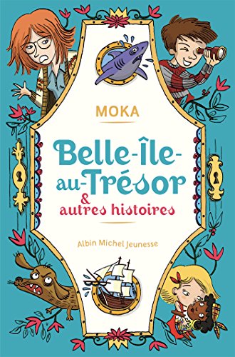 Couverture Belle-Ile-au-Trsor et autres histoires Albin Michel