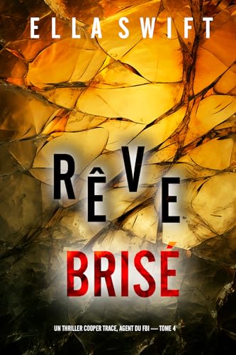 Couverture R�ve bris�