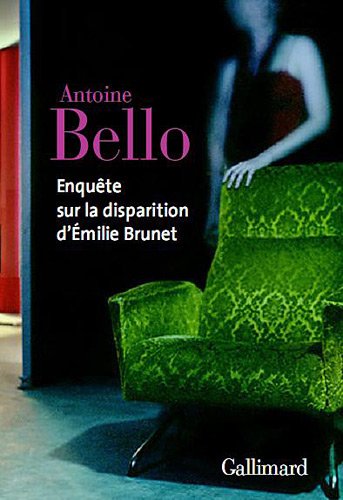 Couverture Enqute sur la disparition d'Emilie Brunet Gallimard