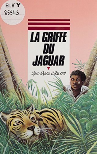 Couverture La Griffe du jaguar Rageot (rdition numrique FeniXX)