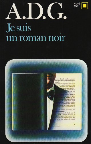 Couverture Je suis un roman noir Gallimard