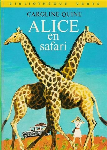 Couverture Alice en safari Hachette